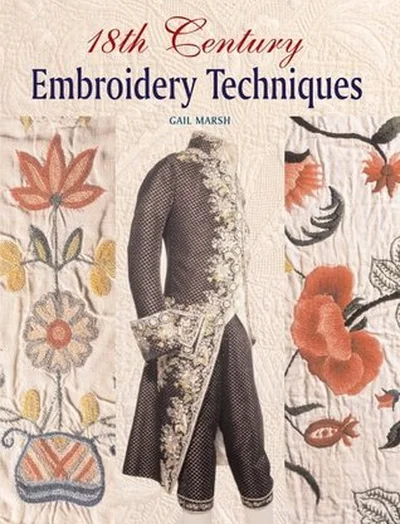 18th Century Embroidery Techniques cover