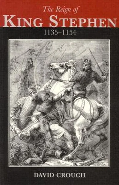 The Reign of King Stephen, 1135 - 1154 cover