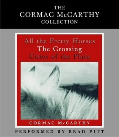 The Cormac McCarthy Value Collection: All the Pretty Horses, The Crossing, Cities of the Plain cover