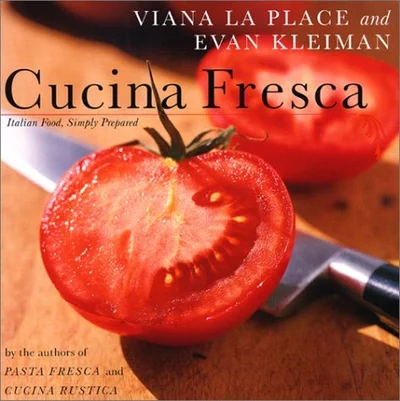 Cucina Fresca: Italian Food, Simply Prepared cover