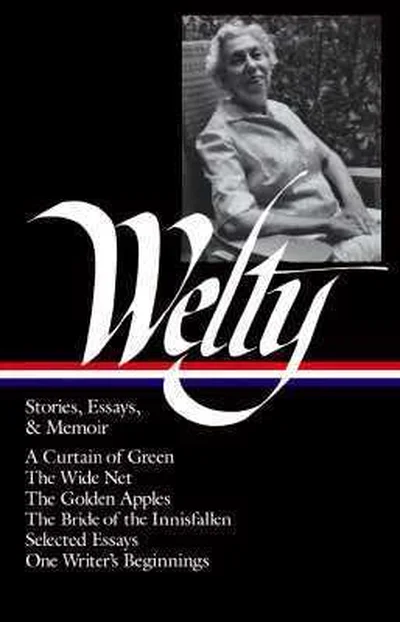 Eudora Welty: Stories, Essays, and Memoirs cover