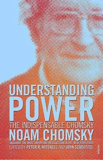 Understanding Power : The Indispensable Chomsky cover