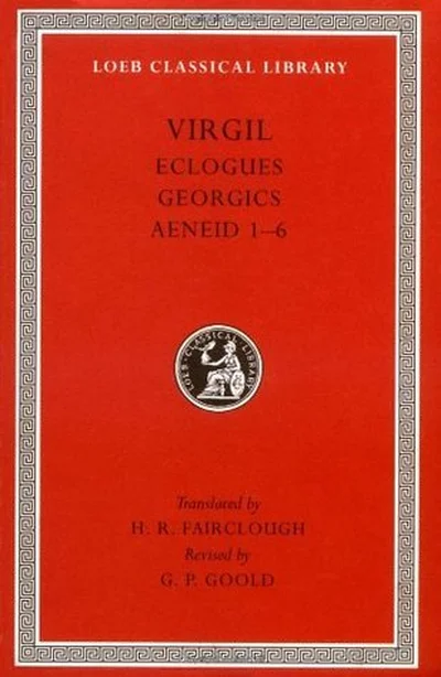Eclogues. Georgics. Aeneid, Books 1–6 cover