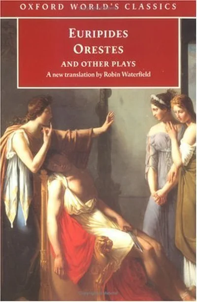 Orestes and Other Plays cover