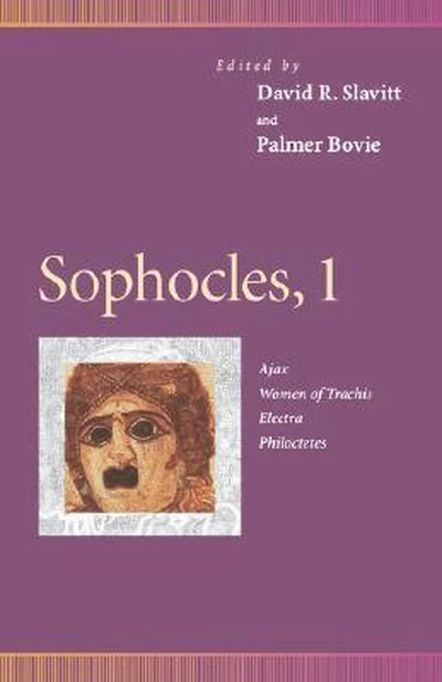 Sophocles, 1: Ajax/Women of Trachis/Electra/Philoctetes cover