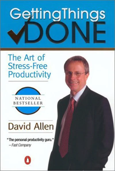 Getting Things Done: The Art of Stress-Free Productivity cover
