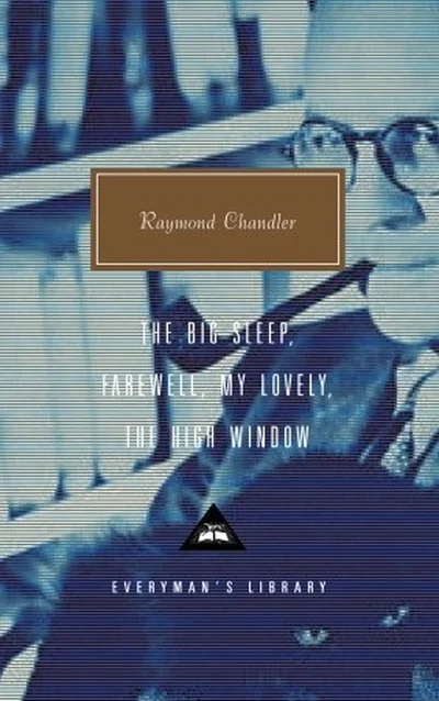The Big Sleep / Farewell, My Lovely / The High Window cover