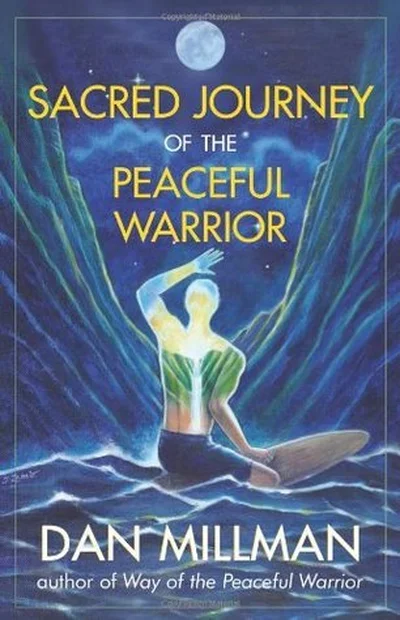 Sacred Journey of the Peaceful Warrior cover