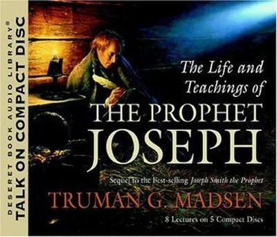 The Life and Teachings of the Prophet Joseph cover