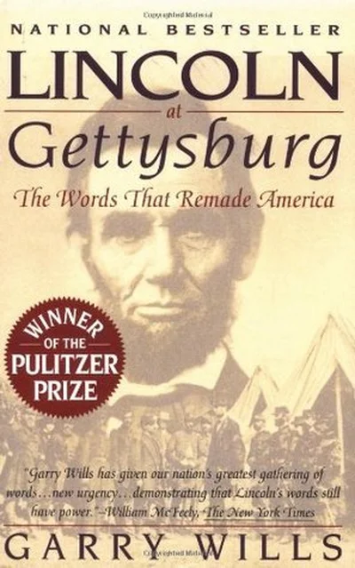 Lincoln at Gettysburg: The Words That Remade America cover