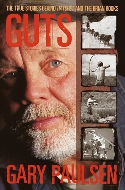 Guts: The True Stories behind Hatchet and the Brian Books cover