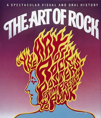The Art of Rock: Posters from Presley to Punk cover