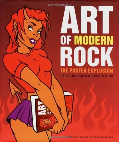 Art of Modern Rock: The Poster Explosion cover